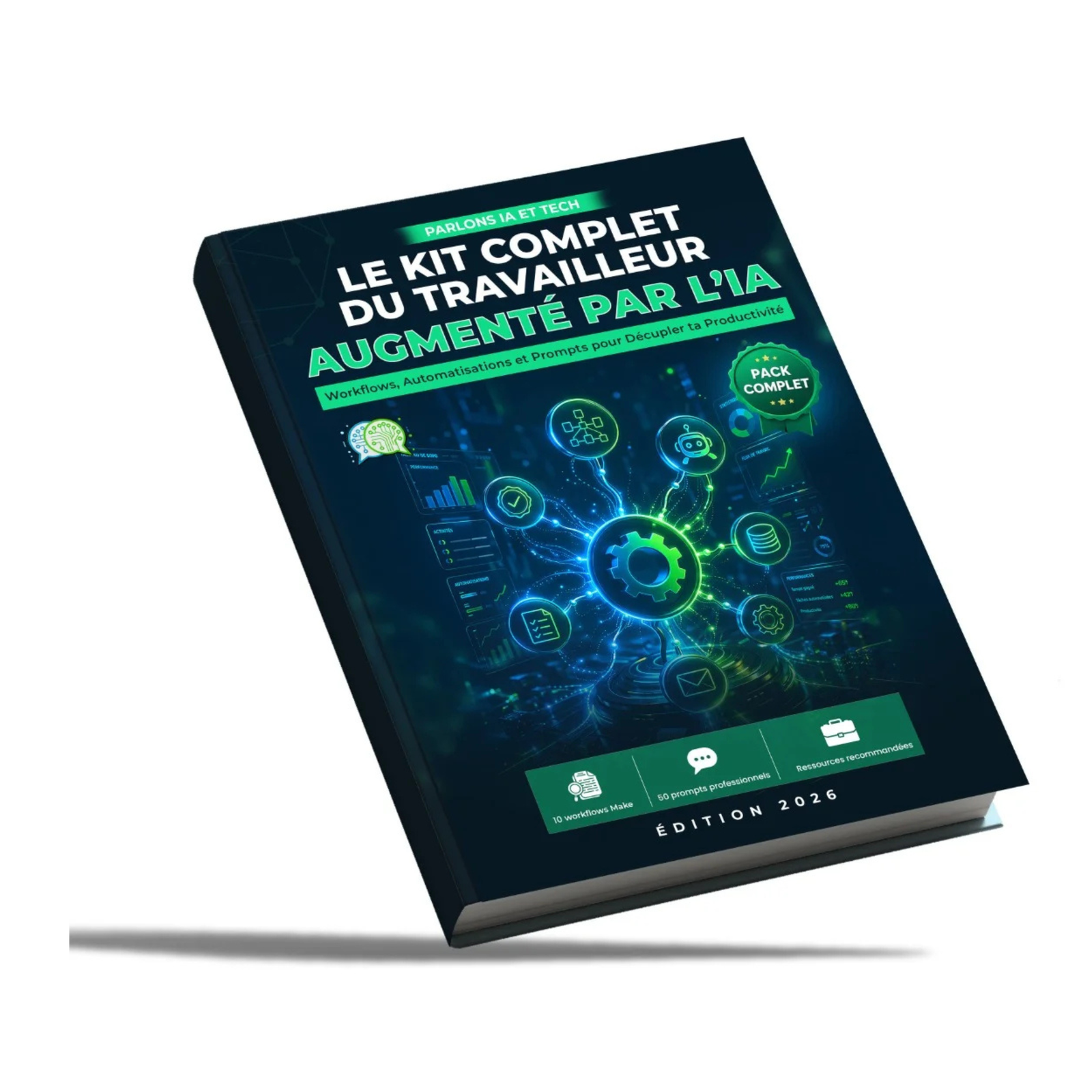 Le Kit Complet du Travailleur Augmenté par l’IA