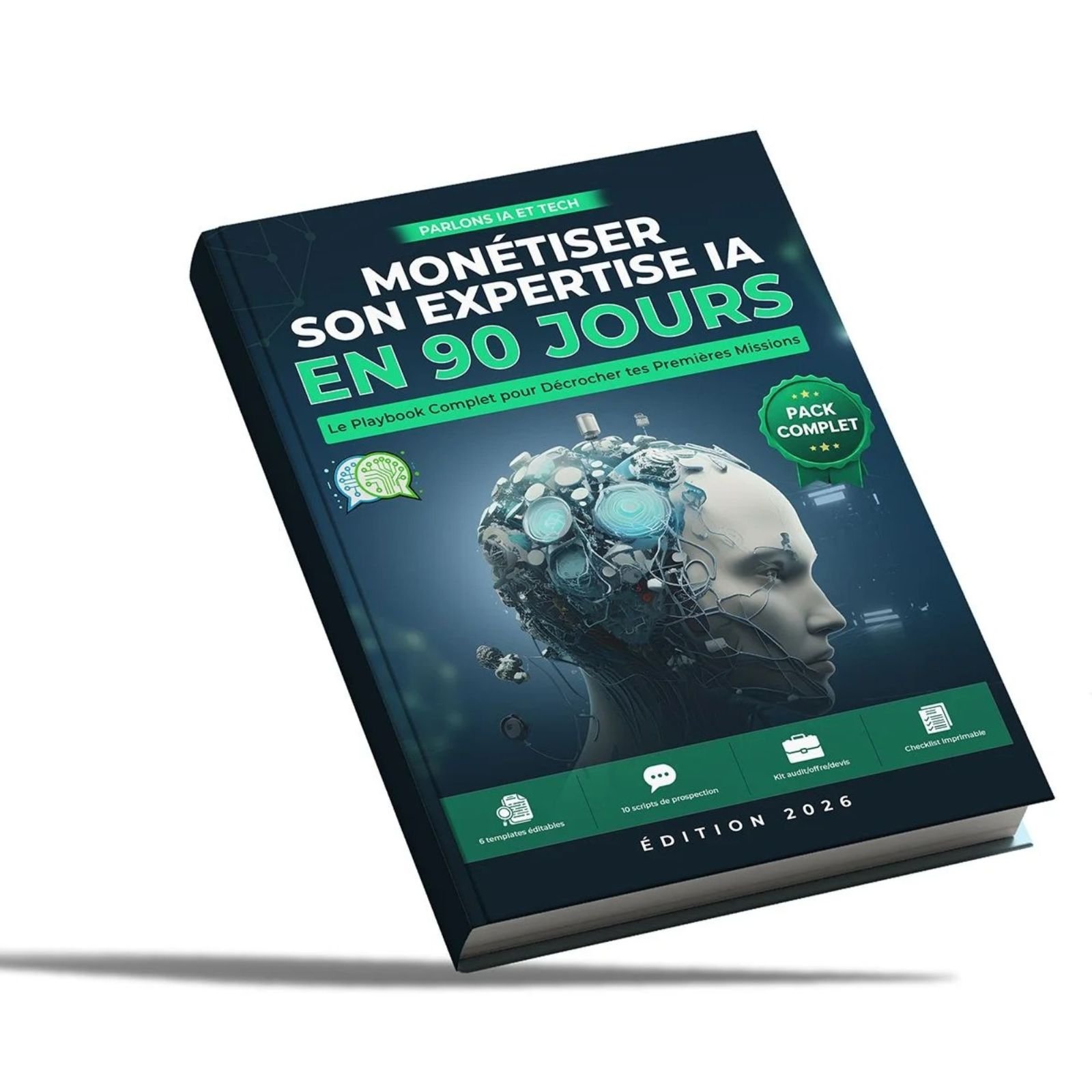 Monétiser son Expertise IA en 90 Jours : Le Playbook Complet